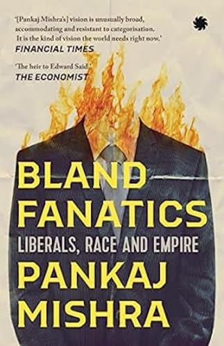 Bland Fanatics : Liberals, Race and Empire book cover