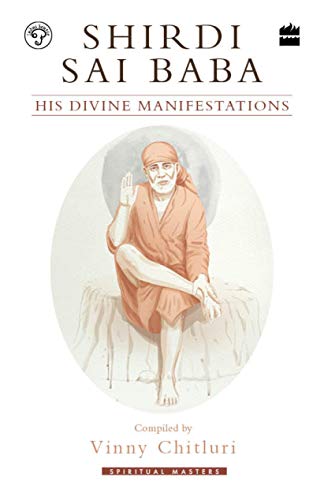 Shirdi Sai Baba: His Divine Manifestations book cover