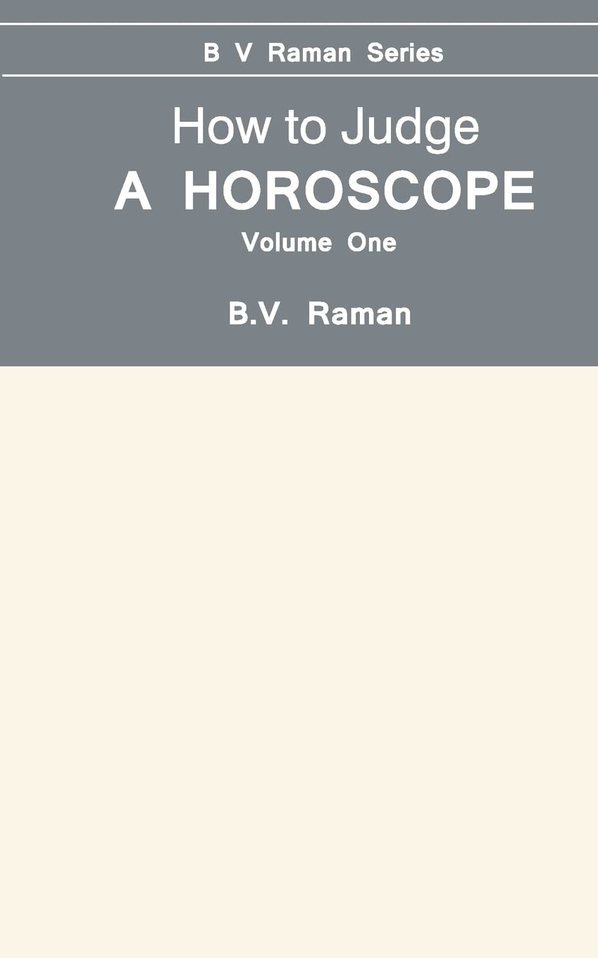 How to Judge a Horoscope Vol. 1 by B.V. Raman