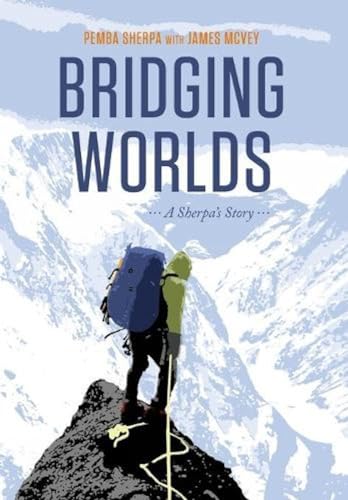 Bridging Worlds: A Sherpa's Story book cover