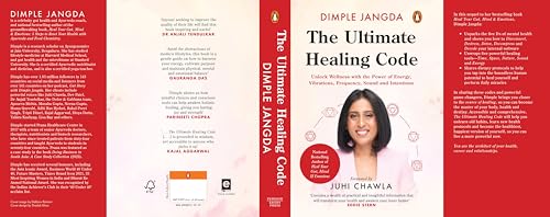 The Ultimate Healing Code: Unlock Wellness with the Power of Energy, Vibrations, Frequency, Sound and Intentions | By the Bestselling Author of Heal Your Gut, Mind & Emotions