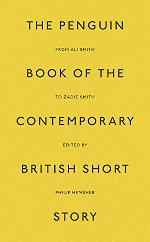 The Penguin Book of the Contemporary British Short Story book cover