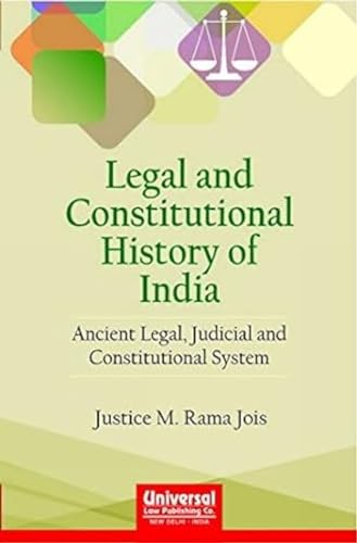 Legal And Constitutional History Of India: Ancient Legal, Judicial And Constitutional System (reprint)