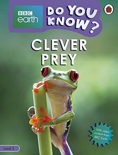 Do You Know? Level 3 – BBC Earth Clever Prey book cover