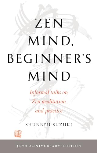 Zen Mind, BeginnerS Mind ( 50Th Anniversary Edition) book cover