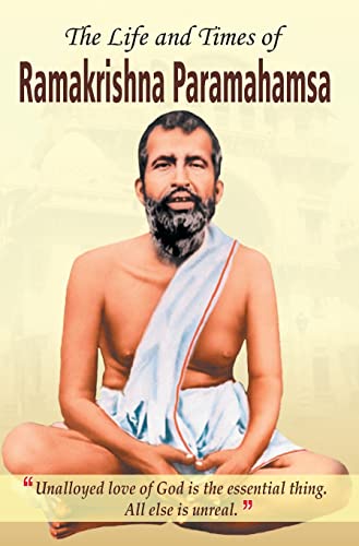 The Life and Times of Ramakrishna Parmahamsa by Pradeep Pandit