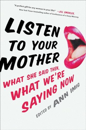 Listen to Your Mother book cover