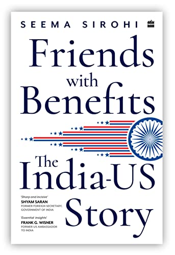 Friends With Benefits : The India-US Story book cover