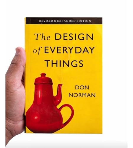 The Design of Everyday Things – Don Norman | Practical Guide to Usability, UX Design & Human Psychology in Products ( paperback)
