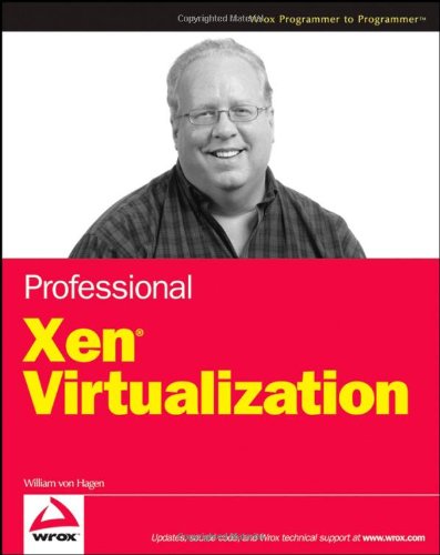 Professional Xen Virtualization (Wrox Programmer to Programmer) book cover