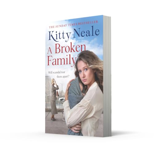 A Broken Family: An emotional, gripping saga from the Sunday Times bestseller