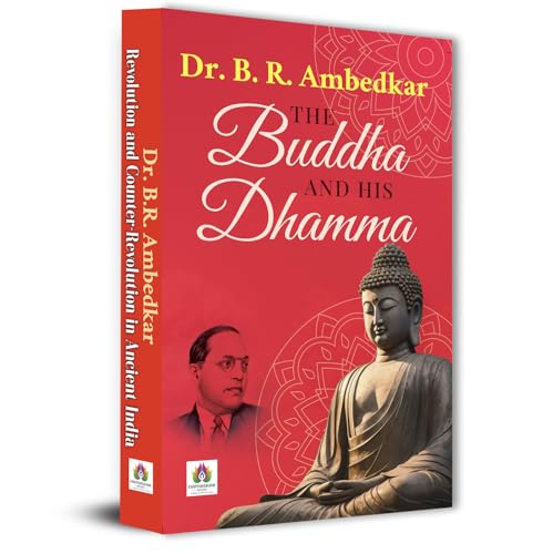 The Buddha and His Dhamma Book on Buddha's Life And Philosophy by Dr. B. R. Ambedkar