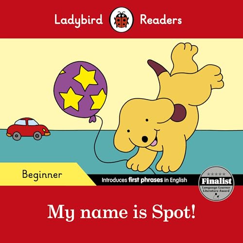 My name is Spot! - Ladybird Readers Beginner Level book cover