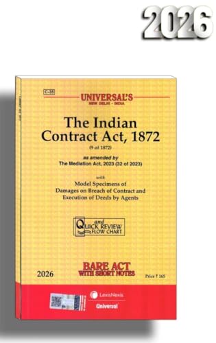 Universal's ,The Indian Contract Act, 1872 | As Amended by The Mediation Act, 2023 | Bare Act with Short Notes, Model Specimens & Quick Review Flow Chart | 2026 Edition || Universal’s (LexisNexis)