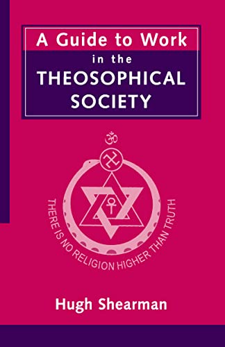 A guide to work in the Theosophical Society- H/b book cover