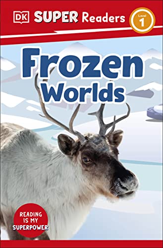 DK Super Readers Level 1 Frozen Worlds book cover