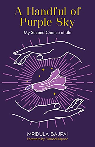 A Handful of Purple Sky: My Second Chance at Life book cover