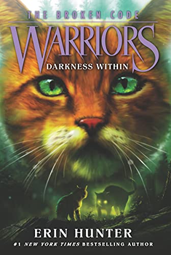 WARRIORS: THE BROKEN CODE #4: DARKNESS WITHIN book cover