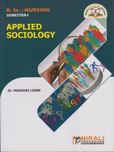 APPLIED SOCIOLOGY (B.Sc. Nursing : Semester 1)