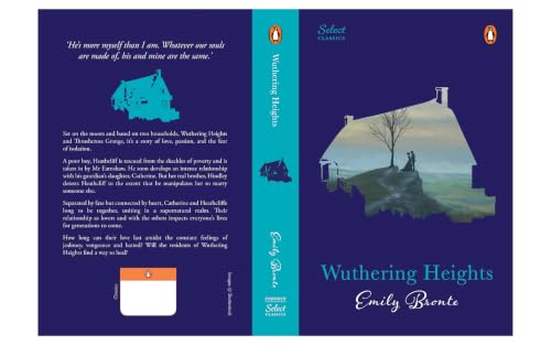 Penguin Select Classics: Wuthering Heights: (Original, Unabridged Classic, Premium Hardbound Collector's Edition, Ideal for Gifting)