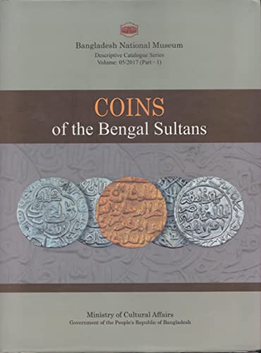 Coins of the Bengal Sultans Vol 1 book cover