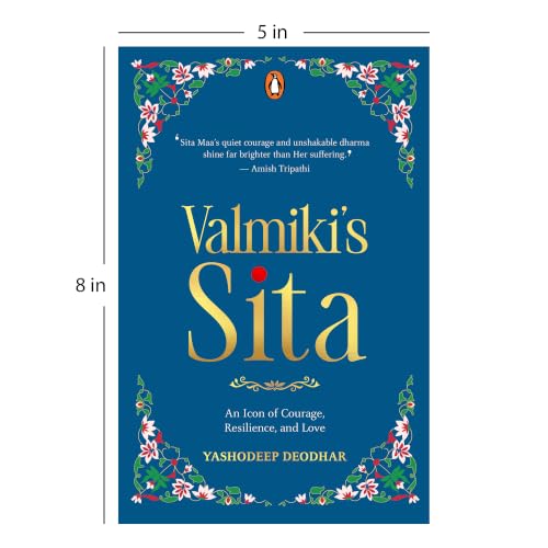 Valmiki's Sita: An Icon Of Courage, Resilience, And Love
