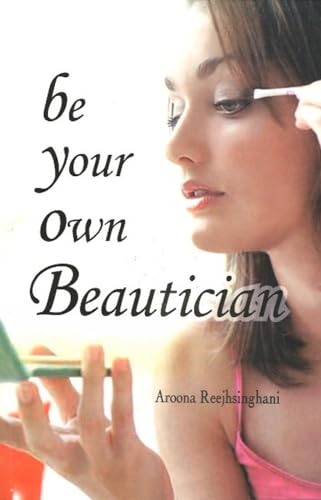 BE YOUR OWN BEAUTICIAN book cover