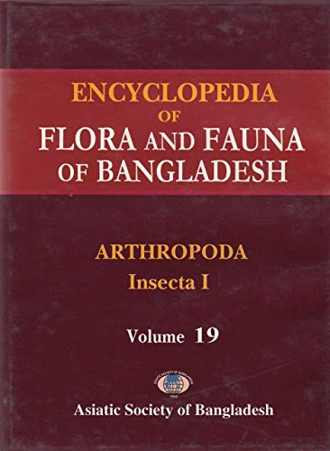 Encyclopedia of Flora and Fauna of Bangladesh, Volume 19: Arthropoda: Insecta I book cover