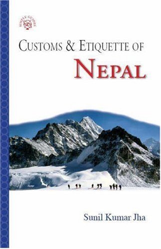 Customs & Etiquette of Nepal book cover