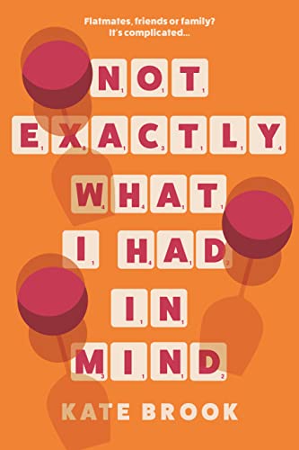 Not Exactly What I Had in Mind (LEAD) book cover