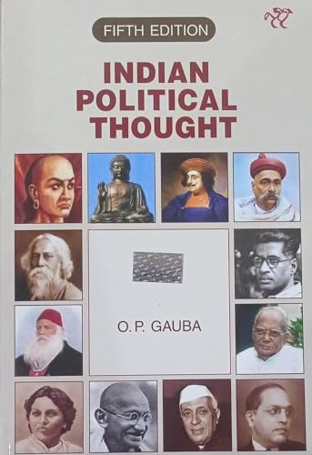 FIFTH EDITION INDIAN POLITICAL THOUGHT By OP Gauba 5th ed NVB+++