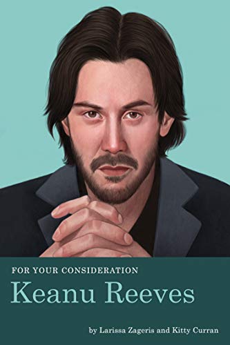 Keanu Reeves (For Your Consideration, Bk. 2) book cover