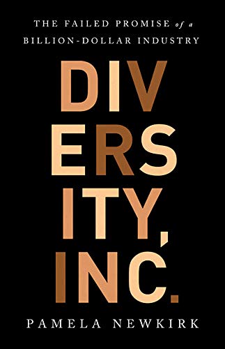 Diversity, Inc.: The Failed Promise of a Billion-Dollar Business book cover