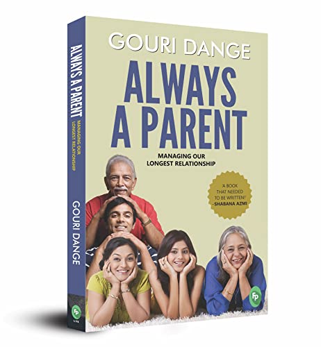 Always a Parent: Managing our Longest Relationship book cover