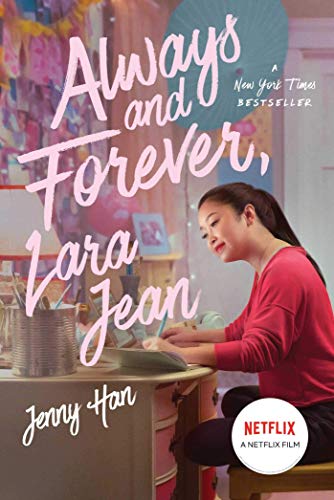 TO ALL THE BOYS #3: ALWAYS AND FOREVER, LARA JEAN (FILM TIE IN EDITION) book cover