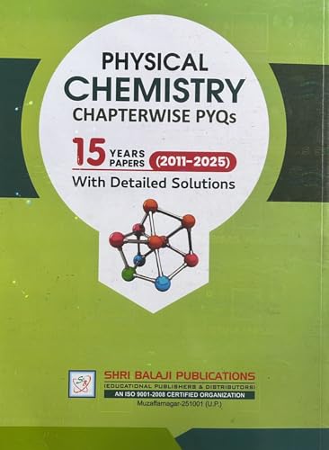 Problems in Physical Chemistry for JEE Main & Advanced, 19th Edition, with Chapterwise PYQs 15 Years Papers (2011-2025) By Avasthi