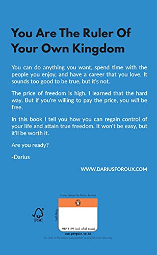 What It Takes To Be Free: A Practical Guide to Personal Freedom, Self-Mastery & Living Life on Your Own Terms | Unlock the Power to Create the Life You Truly Want