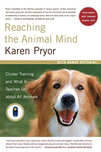 Reaching the Animal Mind: Clicker Training and What It Teaches Us about All Animals book cover