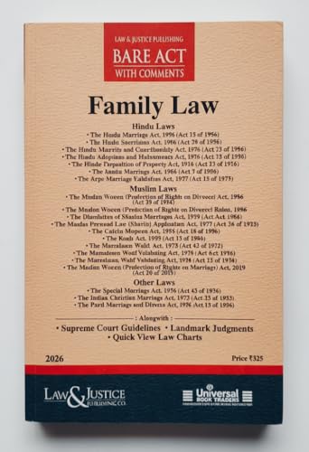 Family Law Bare Act with Comments 2026 Edition | Hindu, Muslim & Special Marriage Laws | Supreme Court Guidelines | Landmark Judgments | Quick View ... to Free and Compulsory Education Act, 2009)