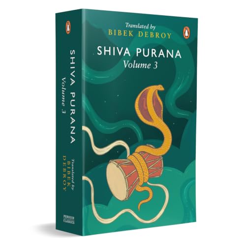 Shiva Purana Boxset (Set of 3): A Collectible Boxset of Volumes 1, 2 and 3 by Bibek Debroy: Hindu Mythology, Sacred Hindu Texts, Indian Philosophy & Spiritual Classics