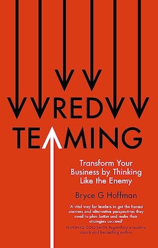 Red Teaming: Transform Your Business by Thinking Like the Enemy book cover