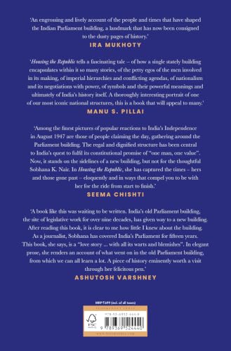 Housing the Republic: A Biography of the Indian Parliament