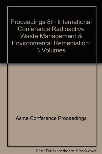 Proceedings 8th International Conference Radioactive Waste Management & Environmental Remediation: 3 (IX0559)