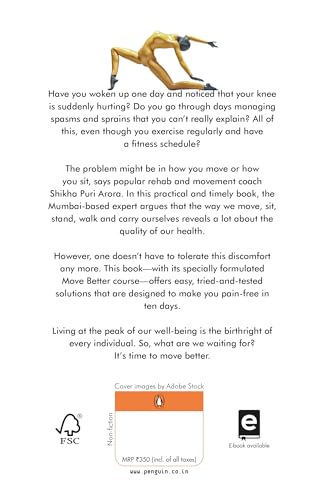 Move Better : A two-step guide to efficient posture and increased mobility: A two-step guide to efficient posture and increased mobility