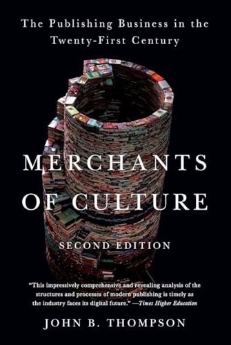 Merchants of Culture: The Publishing Business in the Twenty-First Century book cover