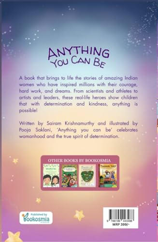 Anything You Can Be | Inspiring Biographies of Famous Indian Women in Science, Sports, and Arts | Illustrated with Activities book for Kids Ages 7-12