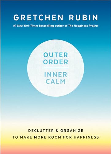 Outer Order, Inner Calm: Declutter and Organize to Make More Room for Happiness book cover