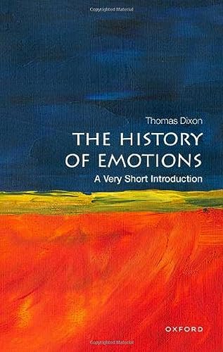 HISTORY OF EMOTIONS VSI: A Very Short Introduction