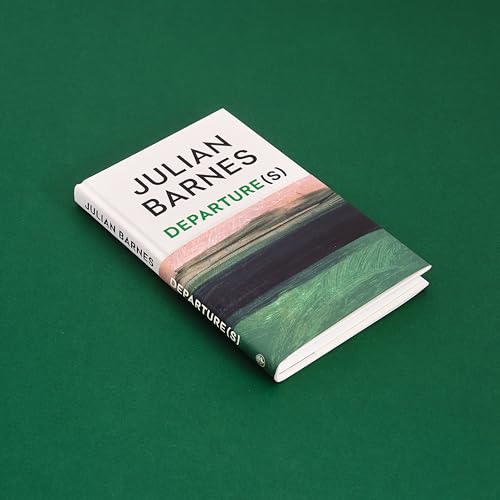 Departure(s): The No.1 bestselling final book from the Booker Prize-winning author
