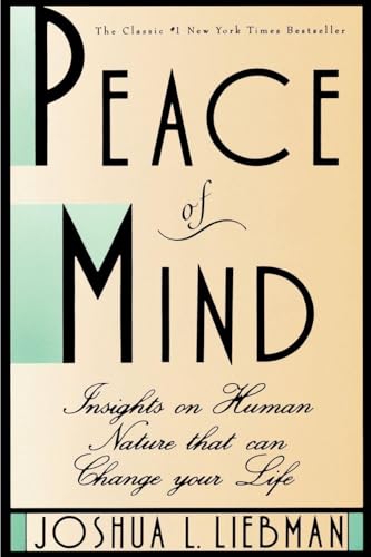 Peace of Mind: Insights on Human Nature That Can Change Your Life